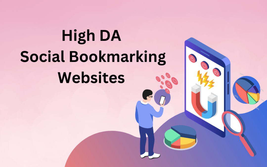 High DA Social Bookmarking Websites List 2022 – (80)